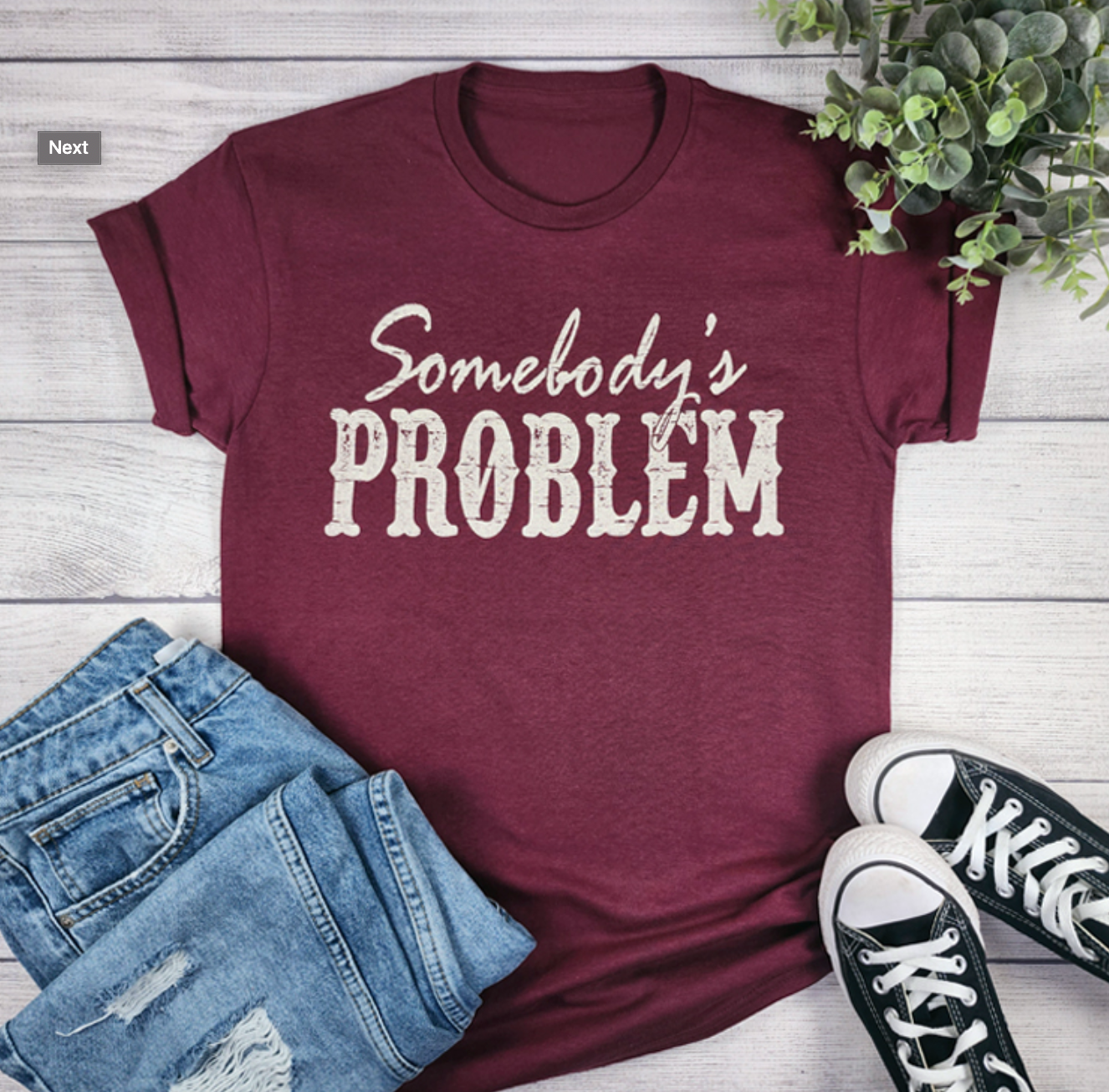Somebody’s Problem Tee