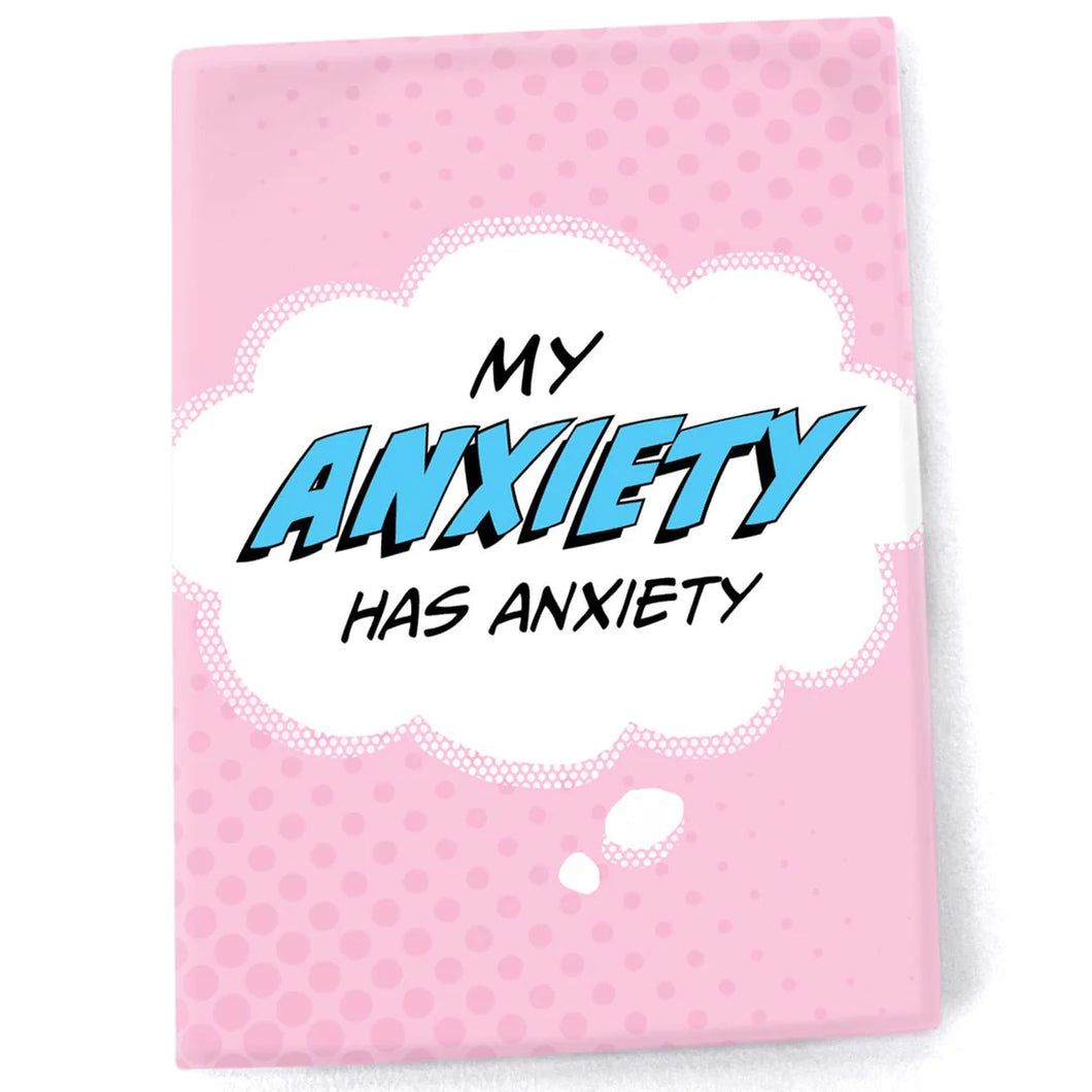 Anxiety Magnet