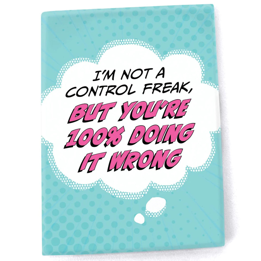 Control Freak Magnet