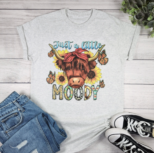 Just a Little Moody Tee