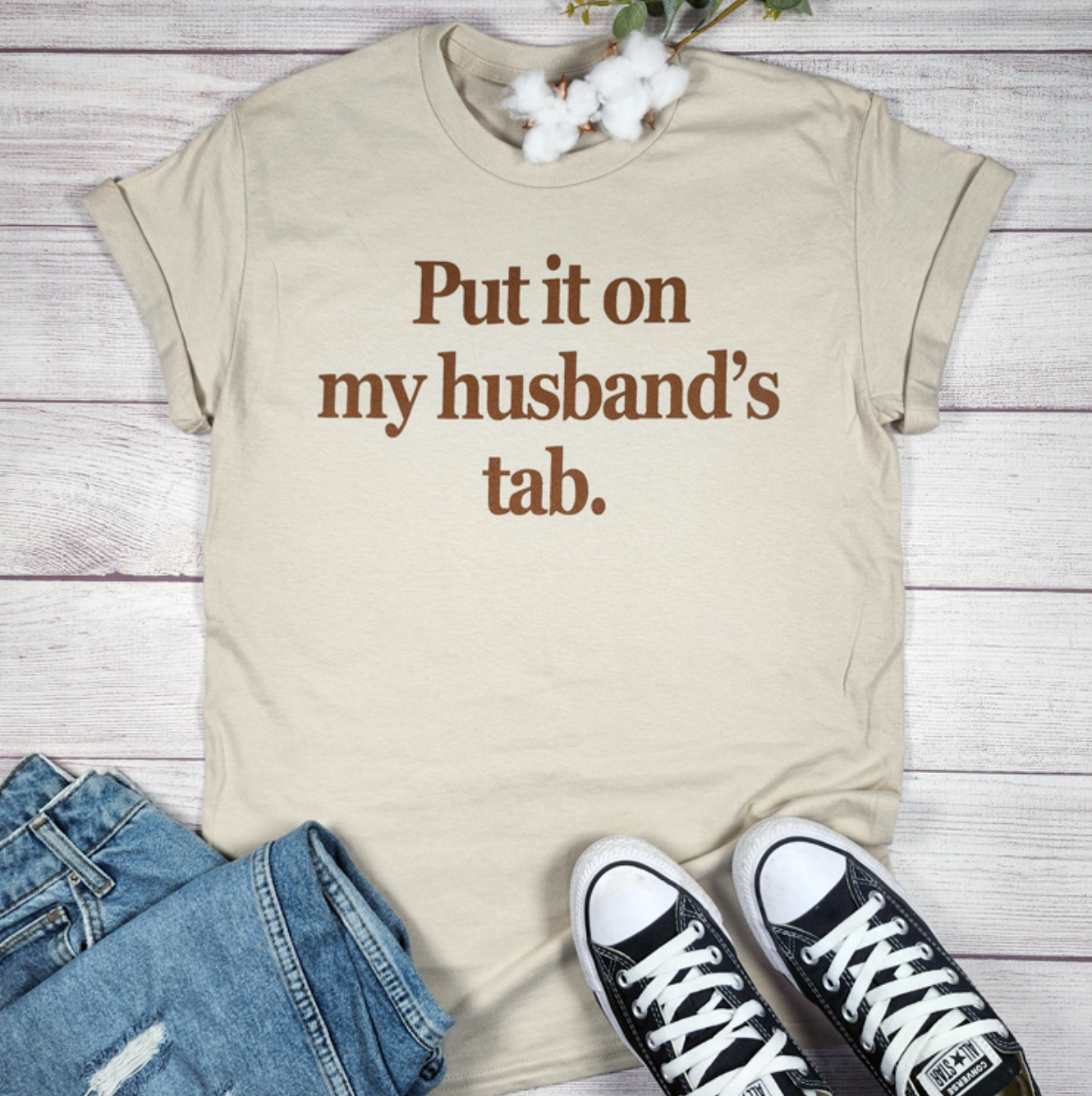 Put It On My Husband’s Tab Tee