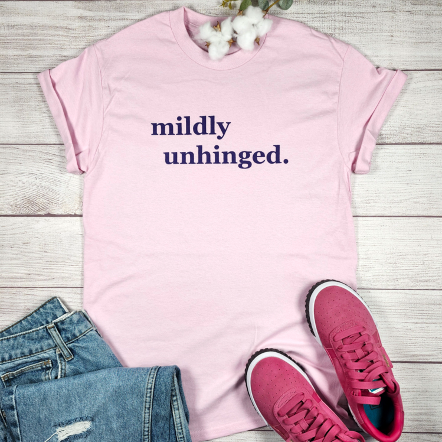 Mildly Unhinged Tee
