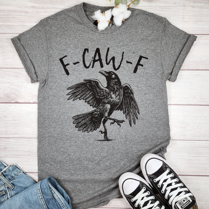 F-Caw-F Crow Tee