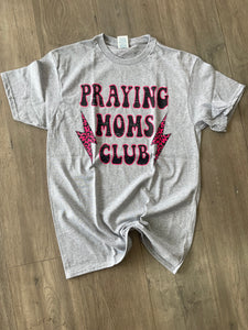 Praying Moms Club Tee